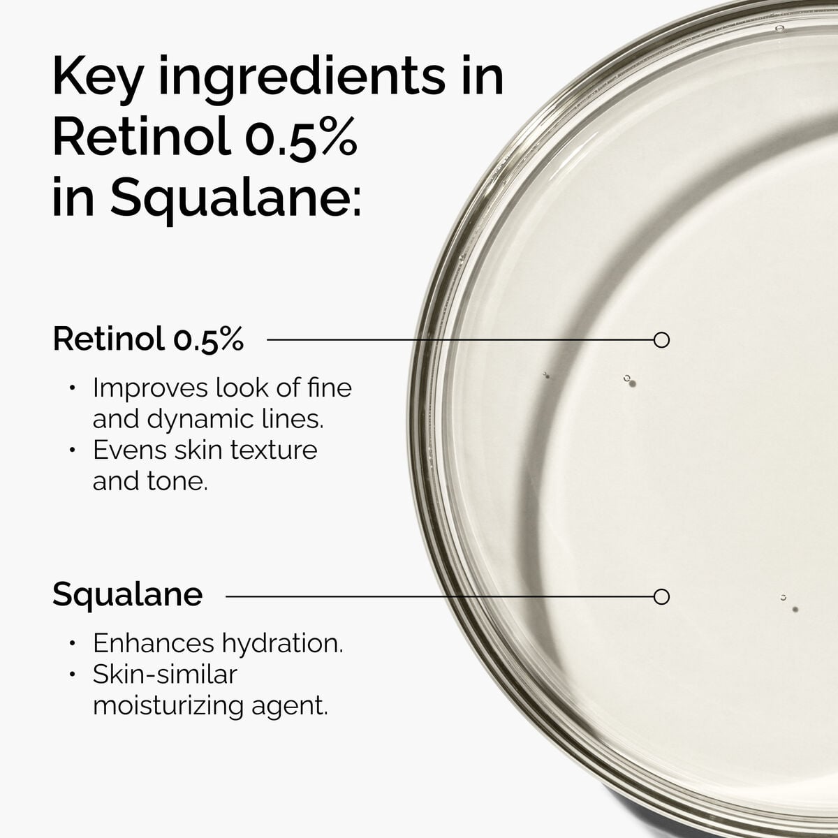 retinol-0-5-in-squalane-a9 FY25-D41247-ORD-Web-PDP-Rtnl-05pct-Sql-1x1-EN-2a.jpg